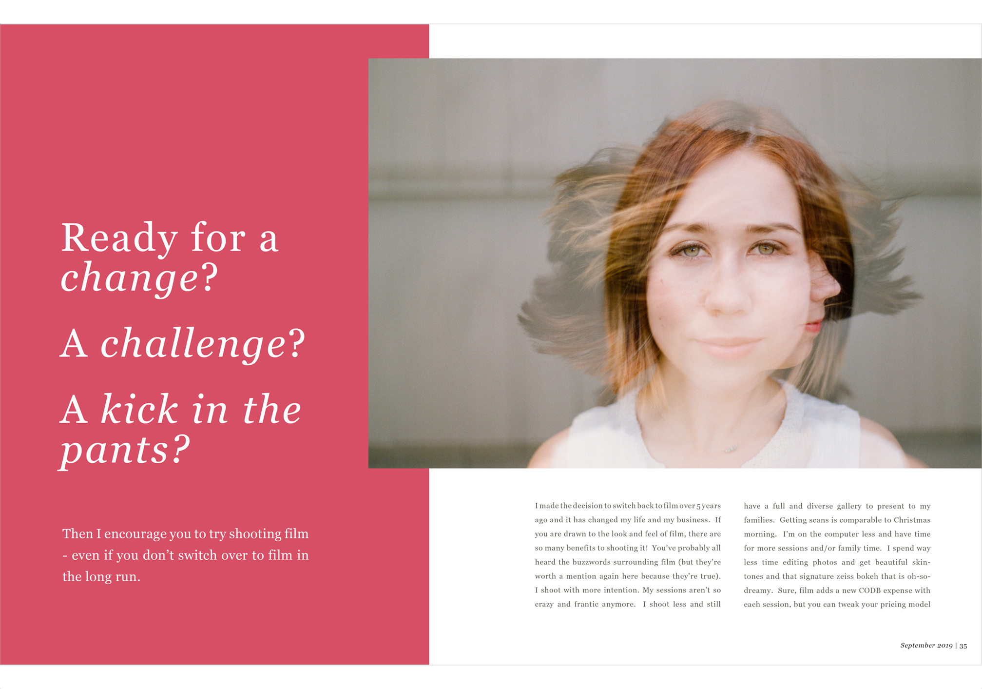 Ready for a change? A challenge? A kick in the pants? 