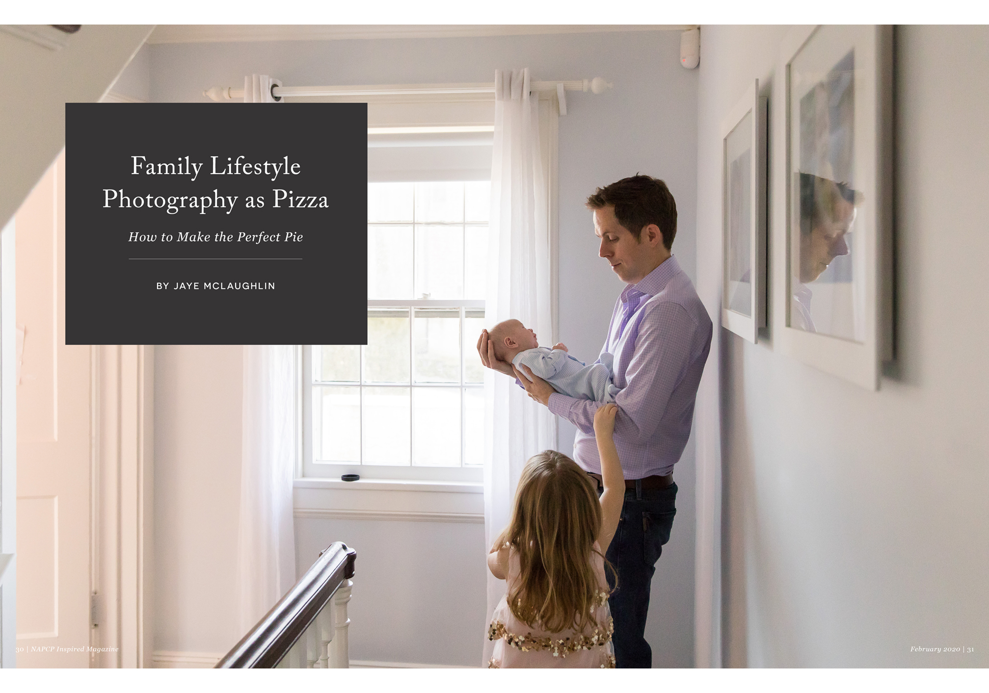 Family Lifestyle Photography as Pizza, How to Make the Perfect Pie, Jaye McLaughlin, dad holding baby, little girl, hallway portrait