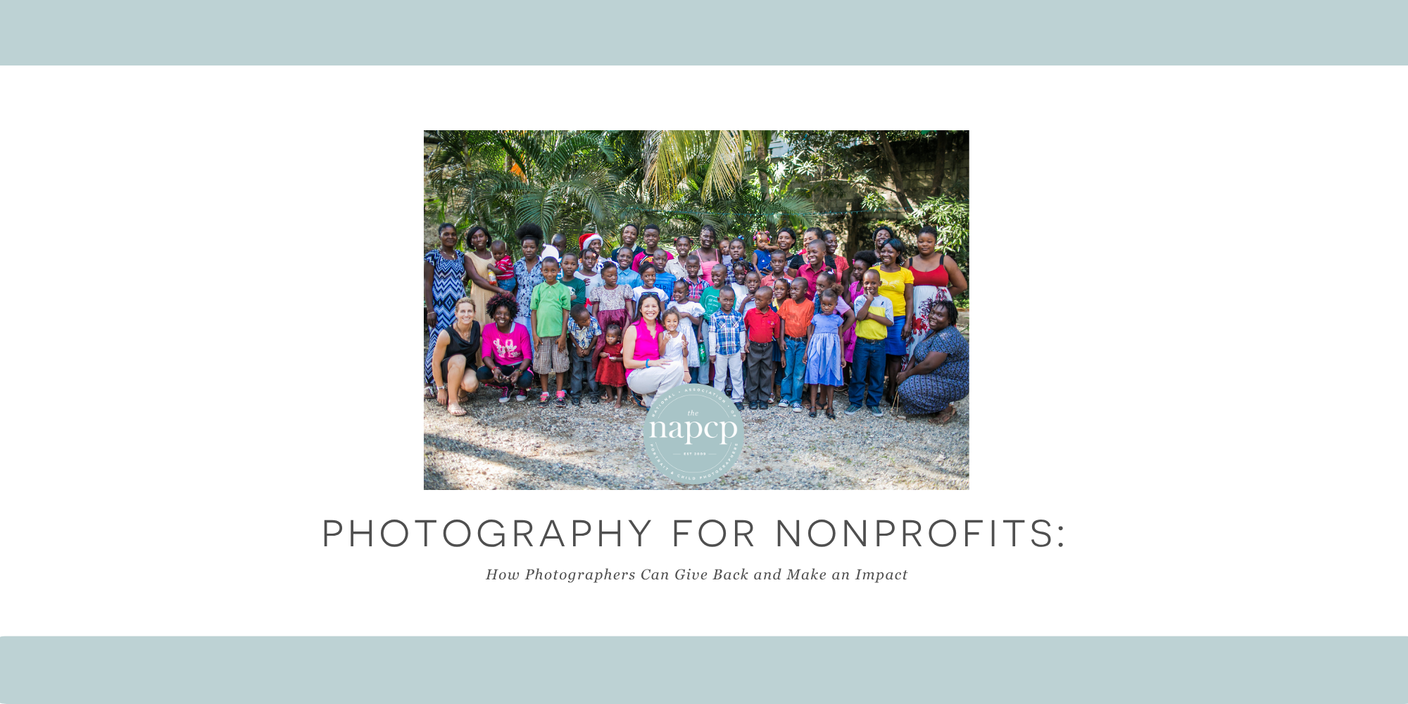 Photography for Nonprofits and Photographers Giving Back